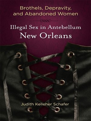 cover image of Brothels, Depravity, and Abandoned Women